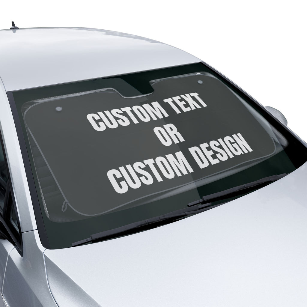 Custom Car Sun Shade — Personalized Text or Design Front Windshield Protector